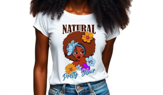 Natural Pretty Hair T-Shirt